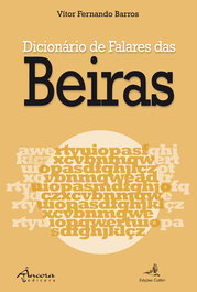 EDIÇOES COLIBRI, DICIONÁRIO DE FALARES DAS BEIRAS