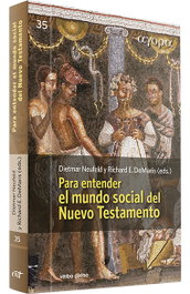 Para entender el mundo social del Nuevo Testamento, Dietmar Neufeld y Richard E. DeMaris - VERBO DIVINO