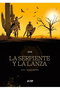 La Serpiente y La Lanza 01