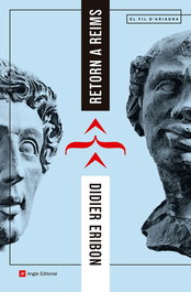 Retorn a Reims, Didier Eribon - ANGLE
