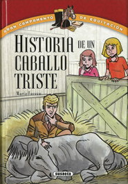 Historia de un caballo triste, María Forero - SUSAETA EDICIONES