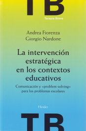 HERDER, La intervención estratégica en los contextos educativos, Giorgio Nardone; Andrea Fiorenza - HERDER