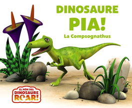 BRUIXOLA, Dinosaure Pía! La Compsognathus - Peter Curtis
