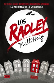 Los Radley, Matt Haig - ALIANZA