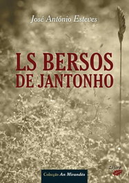 LS BERSOS DE JANTONHO, José António Esteves - ZEFIRO EDIÇOES