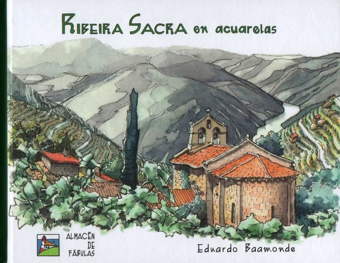 ALMACEN DE FABULA Ribeira Sacra en acuarelas