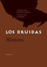 Los druidas, Christian-J. Guyonvarc'h; Françoise Le Roux - ABADA EDITORES