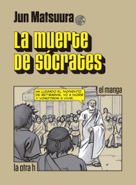 LA MUERTE DE SÓCRATES, Jun Matsuura - LA OTRA H
