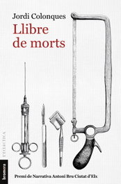 Llibre de morts, Jordi Colonques Bellmunt - BROMERA EDICIONS