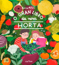 O gran libro da nosa horta, Blanca Millán - CUMIO