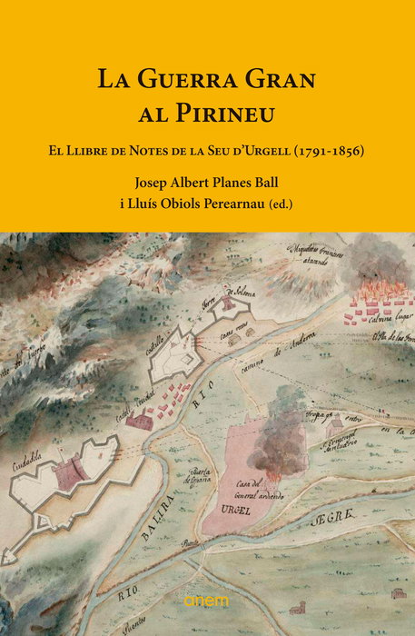 La Guerra Gran al Pirineu, Josep Albert Planes Ball - ANEM EDITORS