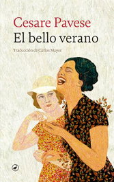 El bello verano, Cesare Pavese - EDITORIAL CATEDRAL