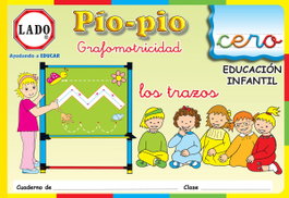 LADO, Pío-Pío, grafomotricidad, los trazos. Cuaderno 0 - ROSA ARCE, TERESA