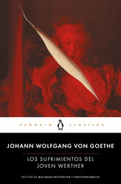 PENGUIN CLASICOS, Los sufrimientos del joven Werther - Johann Wolfgang Goethe