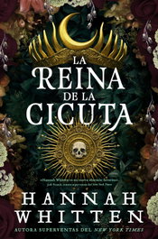 HIDRA, La reina de cicuta, Hannah Whitten - HIDRA