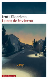 Luces de invierno, Irati Elorrieta - GALAXIA GUTENBERG