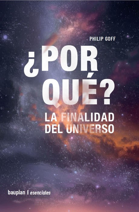 ¿Por qué?, Philip Goff - BAUPLAN BOOKS