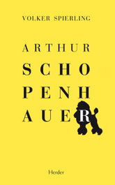 Arthur Schopenhauer, Volker Spierling - HERDER