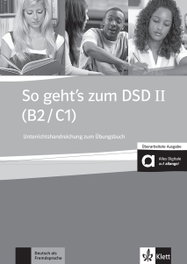 KLETT So geht's zum DSD II (B2/C1) - guía didáctica del libro de ejercicios
