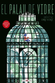 Maeva Ediciones, El palau de vidre, Hélène Druvert - Maeva Ediciones