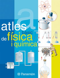 Atles basic de fisica i quimica, VV.AA. - PARRAMON (CATALAN)