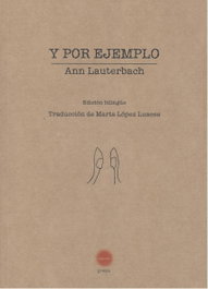 Y por ejemplo, Ann Lauterbach - CONTRABANDO