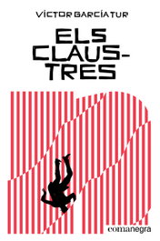 Els claustres, Víctor García Tur - COMANEGRA