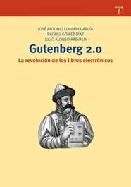 Gutenberg 2.0, Cordón García/Gómez Díaz/Alonso Arévalo - TREA EDICIONES