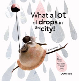 What a lot drops in the city! - Eva Montanari