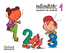 OXFORD UNIVERSITY PRESS, Nombres 3 anys. Matematítico Cuaderno 1 - VV.AA.