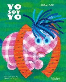 Yo soy yo, Mira Lobe - GALIMATAZO