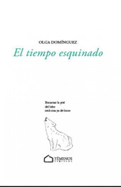 El tiempo esquinado, Olga Domínguez - TEMENOS