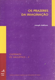 Os Prazeres da Imaginação, Joseph Addison - EDIÇOES COLIBRI