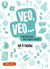 EDELVIVES, ¿QUÉ TE CUENTAS? 4 AÑOS NIVEL 2. MATEMÁTICAS MANIPULATIVAS