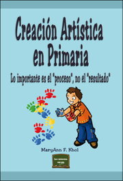 Creación artística en primaria, Maryann Kohl - NARCEA