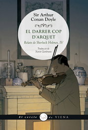 El darrer cop d'arquet, Sir Arthur Conan Doyle - VIENA
