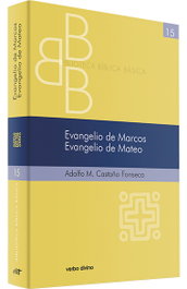 Evangelio Marcos. Evangelio Mateo, Adolfo M. Castaño Fonseca - VERBO DIVINO