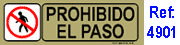 Placa Adhesiva Prohibido el Paso PVC 53x165mm 4901 BL