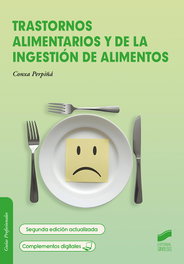Trastornos alimentarios y de la ingestión de alimentos (segunda edición actualizada), Conxa Perpiñá Tordera - SINTESIS EDITORIAL