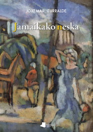JamaiKako Neska, Joxemari Iturralde - PAMIELA EDITORIAL
