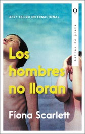 Los hombres no lloran, Fíona Scarlett - PLATA