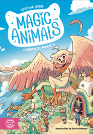 TRIQUETA VERDE, Magic Animals: O poder do amuleto - Susanna Isern, Carles Dalmau