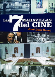 Las 7 maravillas del cine, José Luis García - NOTORIOUS