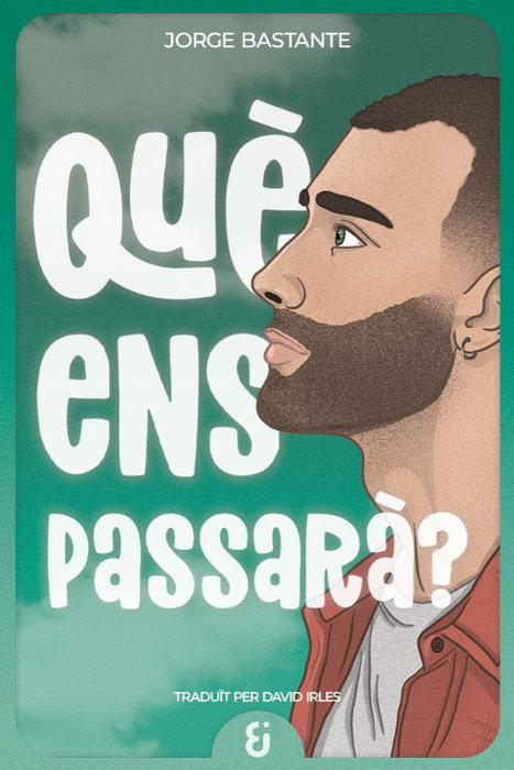 KABOYBERO EDICIONES, Què ens passará?, Jorge Bastante - KABOYBERO EDICIONES