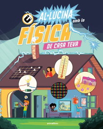 Al·lucina amb la física de casa teva, THE AMAZING THEATRE OF PHYSICS - ANIMALLIBRES, S.L.