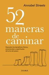 52 maneras de caminar, Annabel Streets - DIANA EDITORIAL