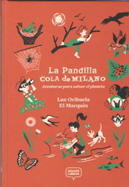 La pandilla Cola de Milano, Luz Orihuela Calatayud - SOMOSLIBROS