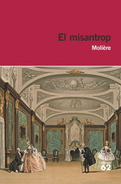 El misantrop, Molière - EDUCAULA