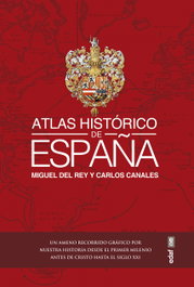 Atlas histórico de España, Carlos Canales Torres - EDAF EDITORIAL