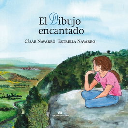 El dibujo encantado, César Navarro; Estrella Navarro - EDICIONS SALORIA